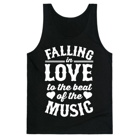 Falling In Love to the Beat of the Music Tank Top