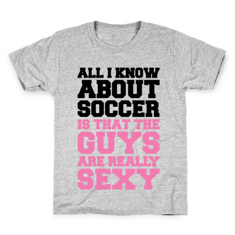 The Only Thing I Know About Soccer Kids T-Shirt