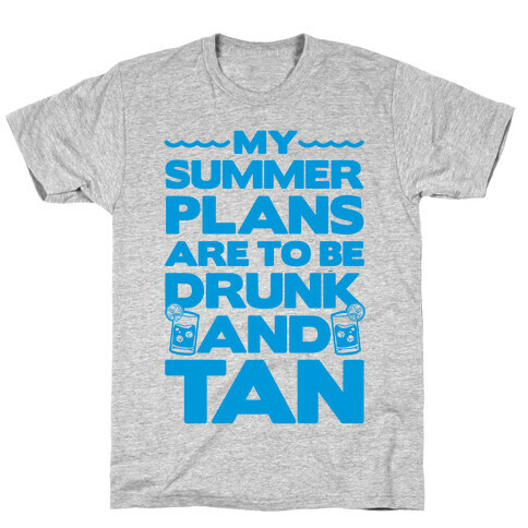 My Summer Plans T-Shirt