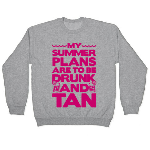 My Summer Plans Pullover