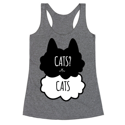 Cats? Cats Racerback Tank Top