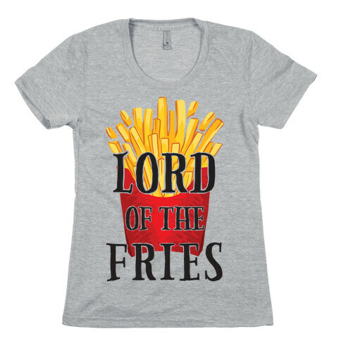 Lord of the Fries Womens T-Shirt