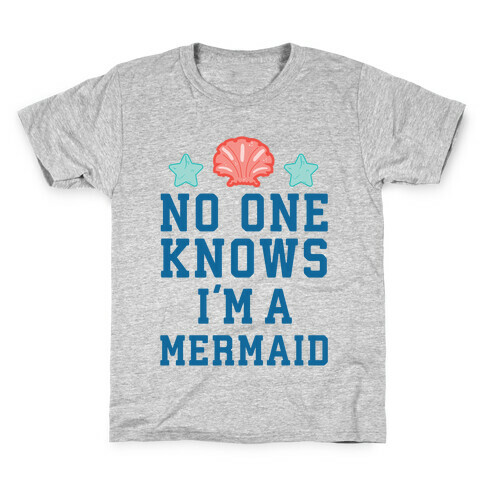 No One Knows I'm A Mermaid Kids T-Shirt