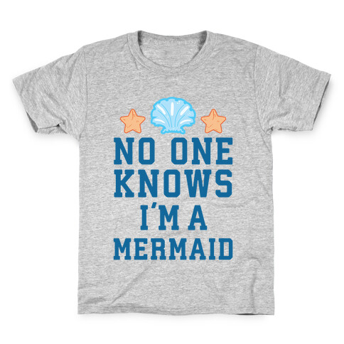 No One Knows I'm A Mermaid Kids T-Shirt