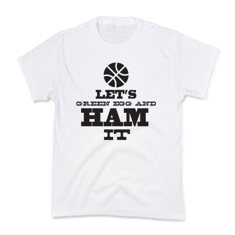 Ham It Kids T-Shirt