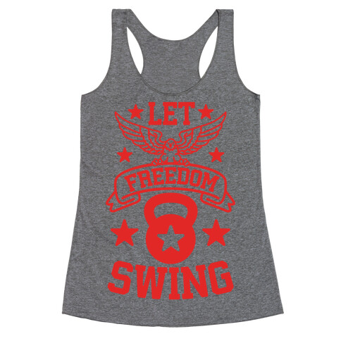 Let Freedom Swing Racerback Tank Top