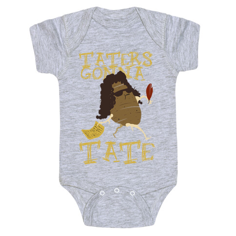 Taters gonna Tate Baby One-Piece