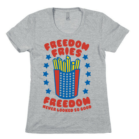 Freedom Fries Womens T-Shirt