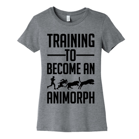 Training To Become An Animorph Womens T-Shirt