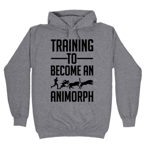 Training To Become An Animorph Hooded Sweatshirt