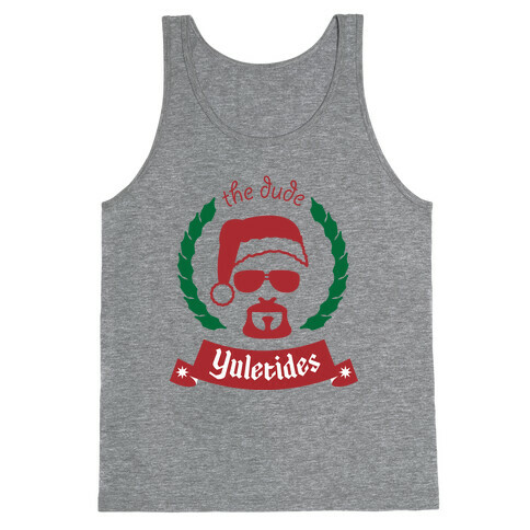 The Dude Yuletides Tank Top