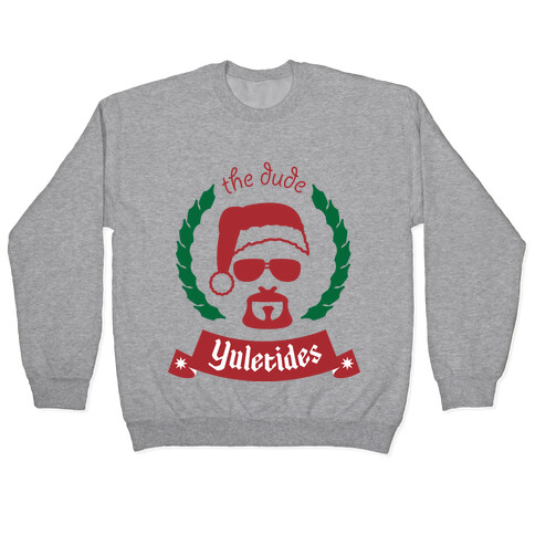 The Dude Yuletides Pullover