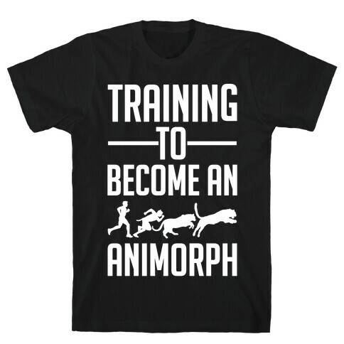 Training To Become An Animorph T-Shirt
