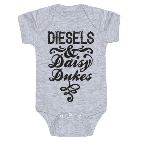 Diesels And Daisy Dukes Baby One-Piece