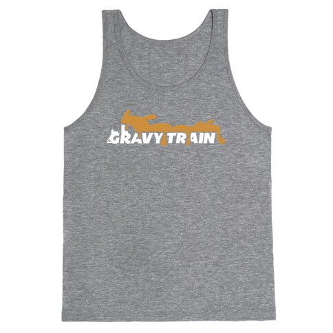 Gravy Train Tank Top