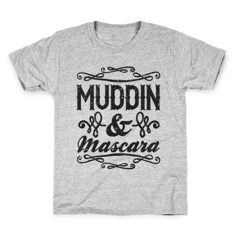 Muddin' and Mascara Kids T-Shirt