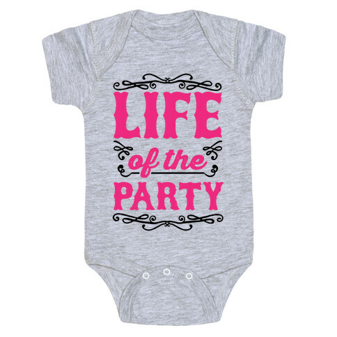 Life Of The Party Baby One-Piece