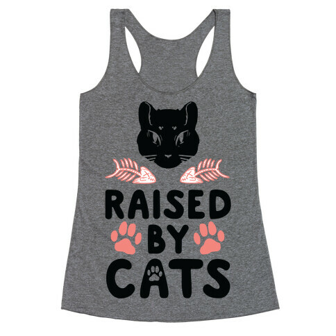 Raised By Cats Racerback Tank Top