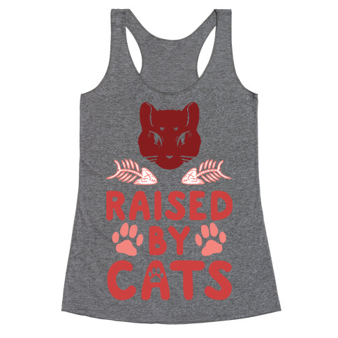 Raised By Cats Racerback Tank Top