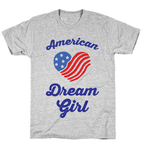 American Dream Girl T-Shirt