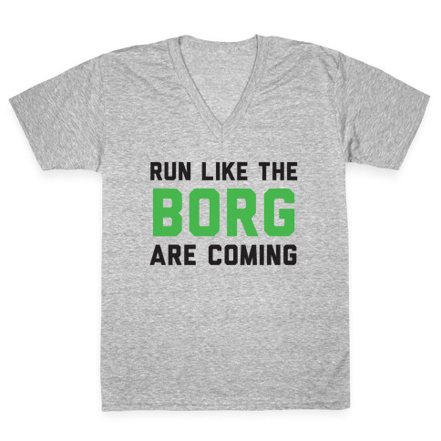 Run Like The Borg Are Coming V-Neck Tee Shirt