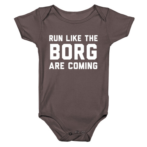 Run Like The Borg Are Coming Baby One-Piece