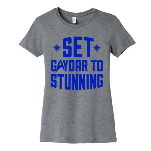 Set Gaydar To Stunning Womens T-Shirt