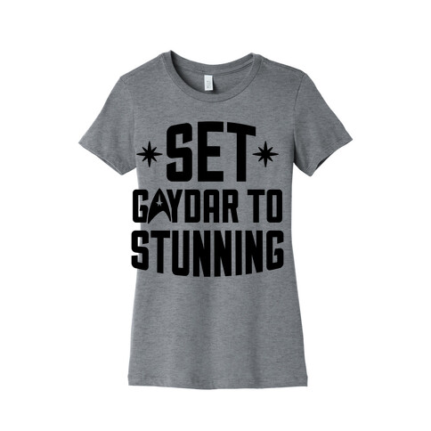 Set Gaydar To Stunning Womens T-Shirt