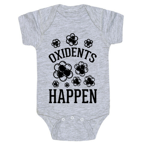 Oxidents Happen Baby One-Piece