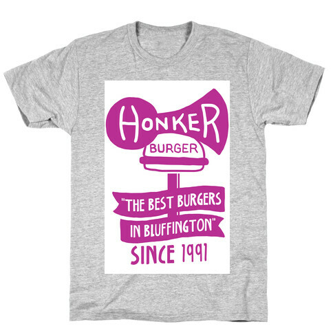 The Honker Burger Tee T-Shirt