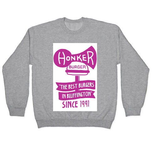 The Honker Burger Tee Pullover