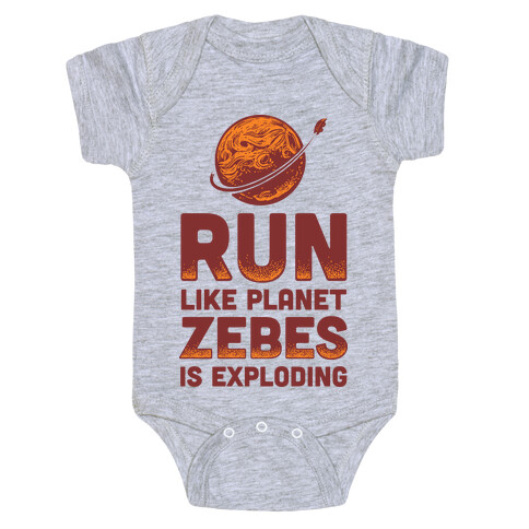 Run Like Planet Zebes Is Exploding Baby One-Piece