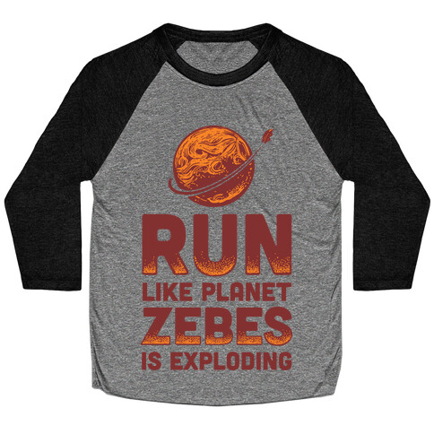 Run Like Planet Zebes Is Exploding Baseball Tee