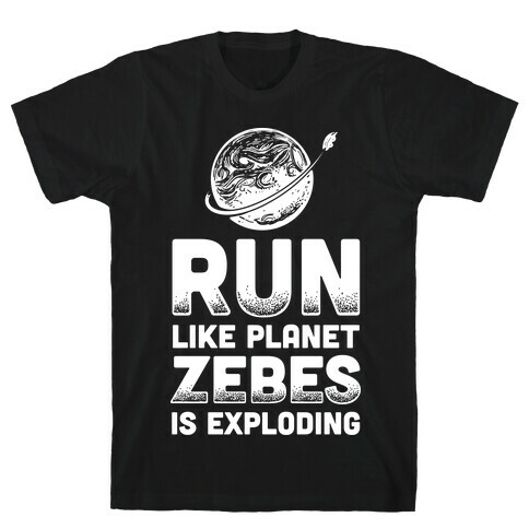 Run Like Planet Zebes Is Exploding T-Shirt