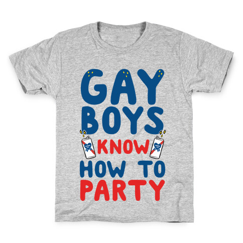 Gay Boys Know How To Party Kids T-Shirt