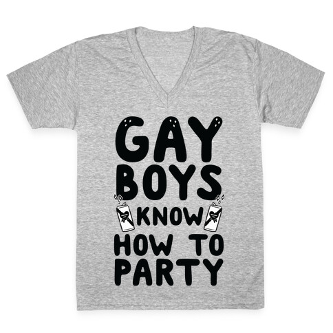 Gay Boys Know How To Party V-Neck Tee Shirt