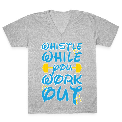 Whistle While You Workout V-Neck Tee Shirt
