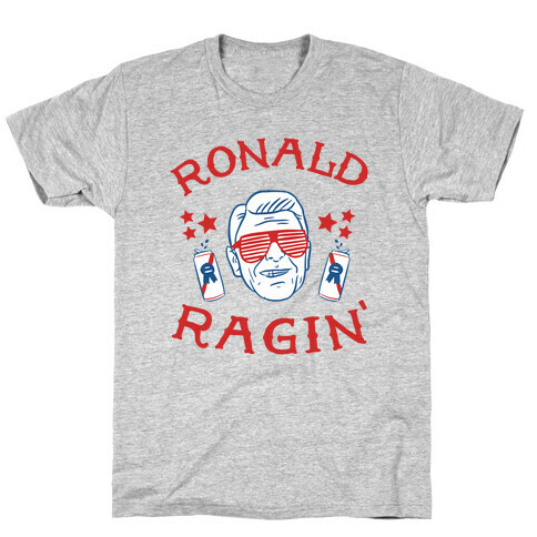 Ragin' Reagan T-Shirt
