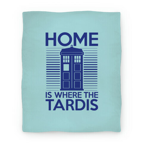 Home Is Where The Tardis Blanket