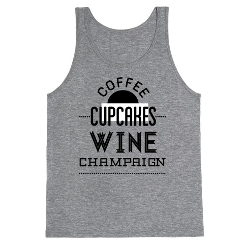 Coffee Cupcakes Wine Champaign Tank Top