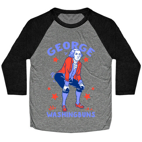 George Washingbuns Baseball Tee