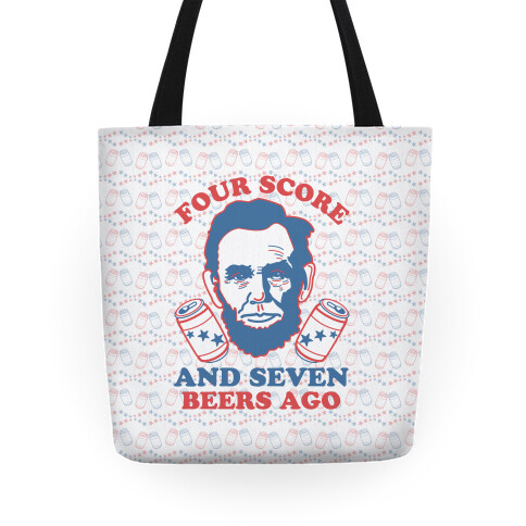 Four Score and Seven Beers Ago Tote