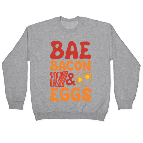 Bae Bacon and Eggs Pullover