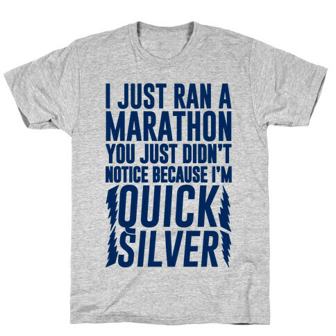 I Just Ran A Marathon T-Shirt