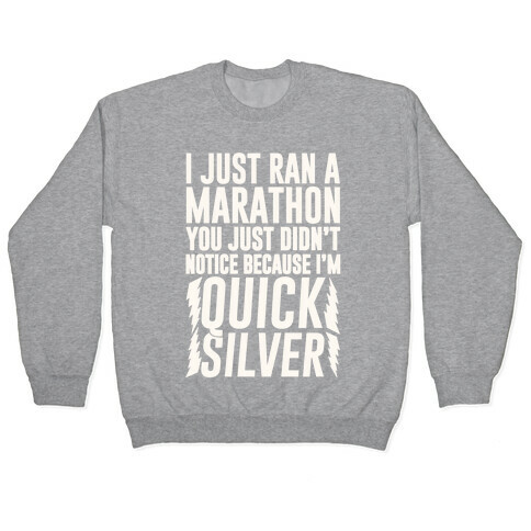 I Just Ran A Marathon Pullover
