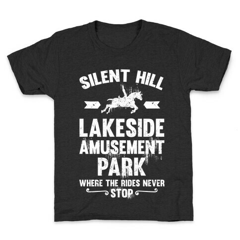 Silent Hill Lakeside Amusement Park Where The Rides Never Stop Kids T-Shirt