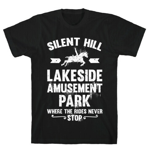 Silent Hill Lakeside Amusement Park Where The Rides Never Stop T-Shirt