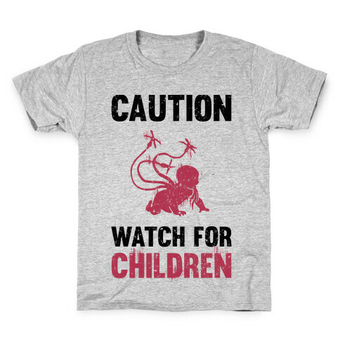 Caution Watch For Children Kids T-Shirt