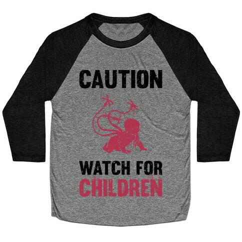 Caution Watch For Children Baseball Tee