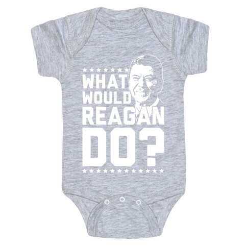 What Would Reagan Do? Baby One-Piece